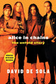 Book cover of: Alice in Chains. By: David de Sola
