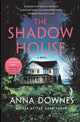 Book cover of: Shadow House. By: Anna Downes
