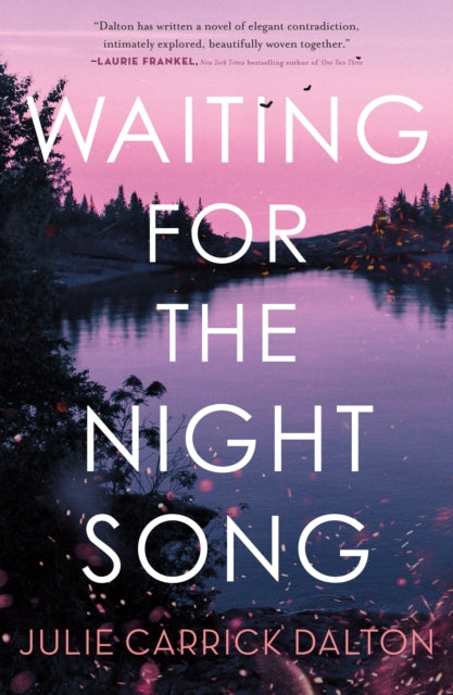 Book cover of: Waiting for the Night Song. By: Julie Carrick Dalton