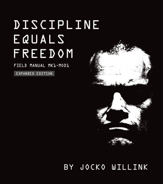 Discipline Equals Freedom, Field Manual:  Mk1 MOD1 9781250274434 Jocko Willink