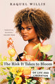 Book cover of: Risk It Takes to Bloom. By: Raquel Willis