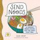 Book cover of: Send Noods. By: Ida Noe