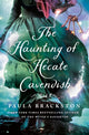 Book cover of: Haunting of Hecate Cavendish. By: Paula Brackston