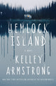 Book cover of: Hemlock Island. By: Kelley Armstrong