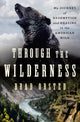 Book cover of: Through the Wilderness. By: Brad Orsted