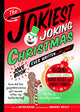 Book cover of: Jokiest Joking Christmas Joke Book Ever Written . . . No Joke!. By: Brian Boone