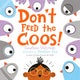 Book cover of: Don't Feed the Coos!
