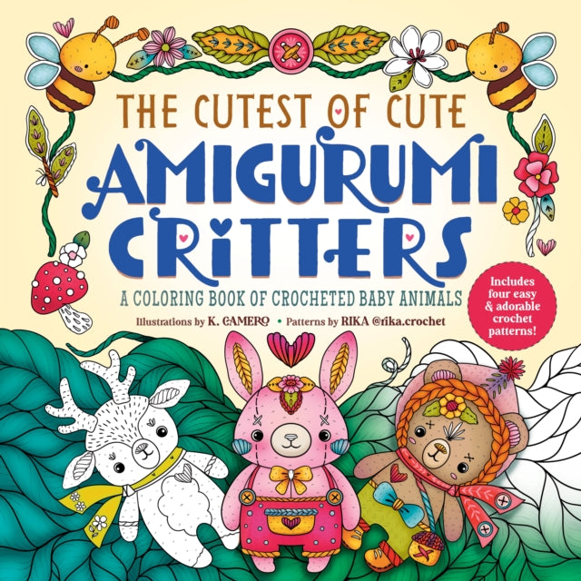 Book cover of: The Cutest of Cute Amigurumi Critters. By: Rika