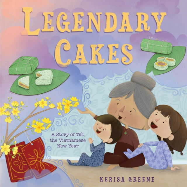 Book cover of: Legendary Cakes. By: Kerisa Greene