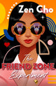 Book cover of: Friend Zone Experiment. By: Zen Cho