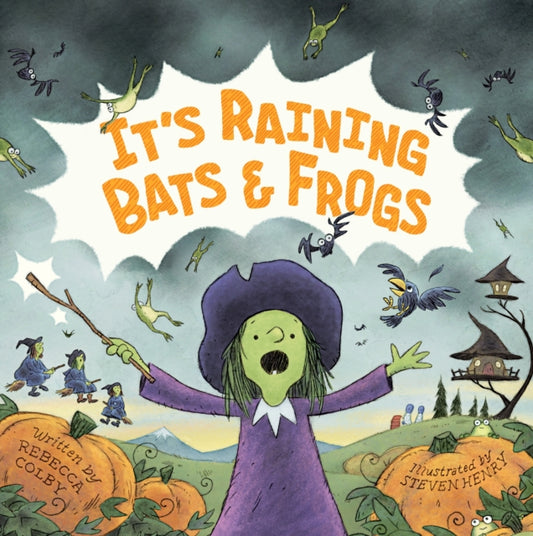 Book cover of: It's Raining Bats & Frogs. By: Rebecca Colby