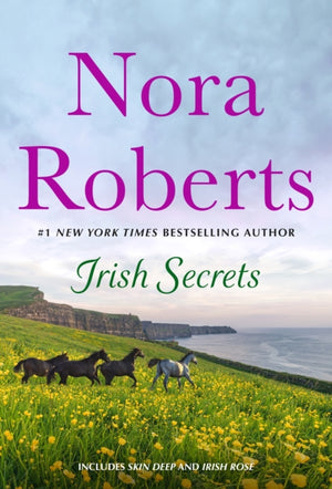 Irish Secrets: 2-in-1: Skin Deep and Irish Rose
