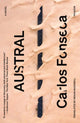 Book cover of: Austral. By: Carlos Fonseca