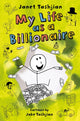Book cover of: My Life as a Billionaire