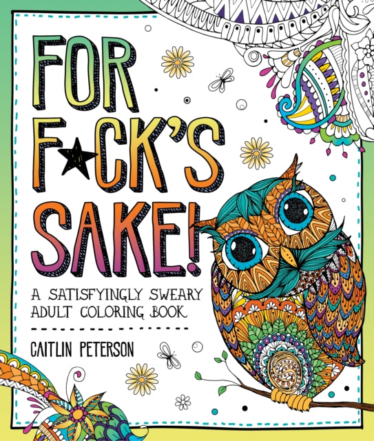 Book cover of: For F*ck's Sake