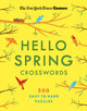 Book cover of: New York Times Games Hello Spring Crosswords. By: The New York Times