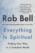 Everything Is Spiritual