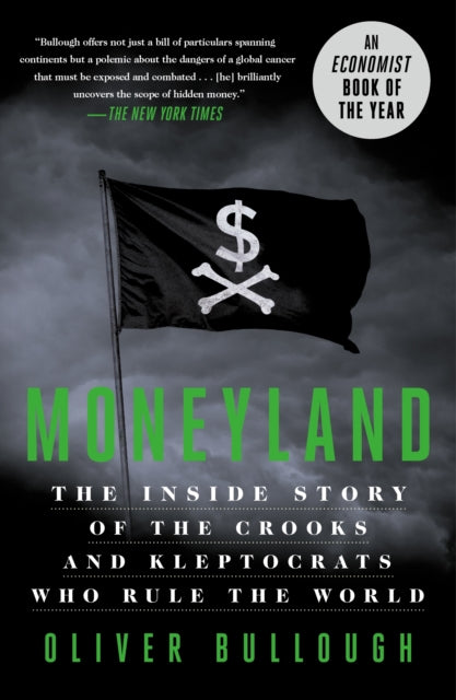 Book cover of: Moneyland. By: Oliver Bullough