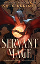 Book cover of: Servant Mage. By: Kate Elliott