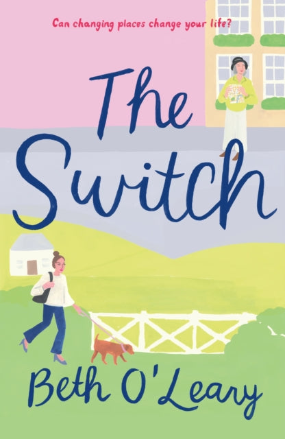 Book cover of: Switch. By: Beth O'Leary