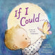 Book cover of: If I Could . . .. By: Matt Zurbo