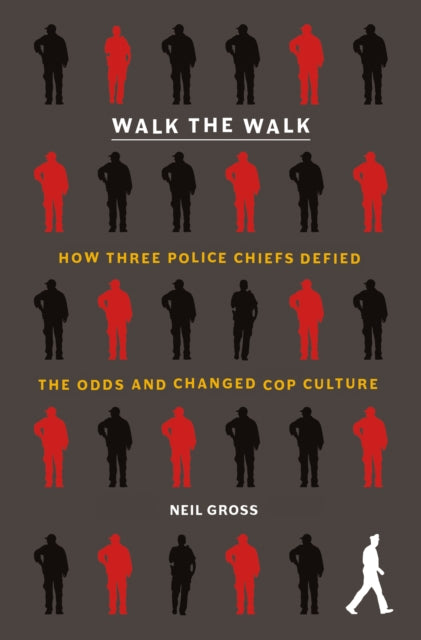Book cover of: Walk the Walk. By: Neil Gross