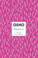 Book cover of: Happiness. By: Osho