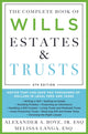Book cover of: Complete Book of Wills, Estates & Trusts (4th Edition). By: Alexander A. Bove Jr. Esq.