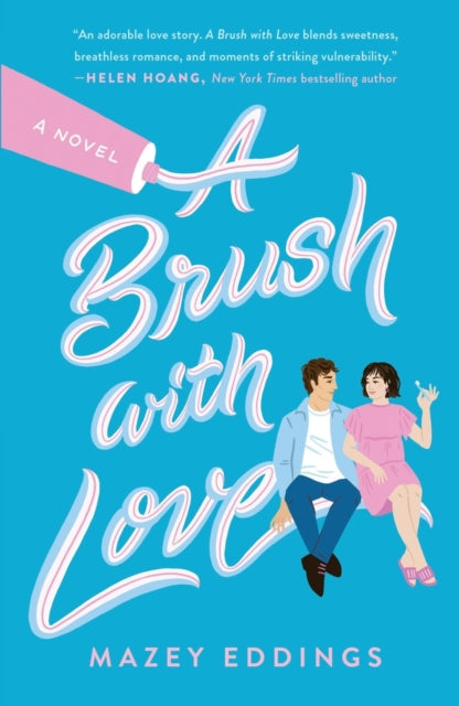 Book cover of: Brush with Love. By: Mazey Eddings
