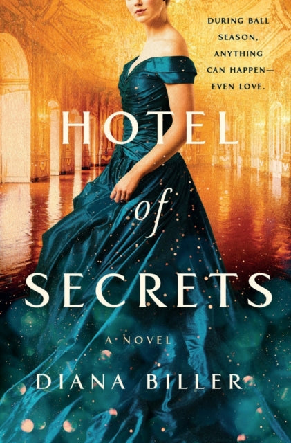 Book cover of: Hotel of Secrets. By: Diana Biller