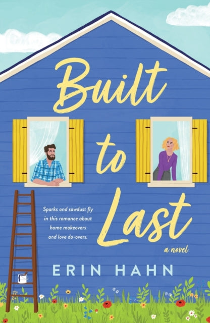 Book cover of: Built to Last. By: Erin Hahn