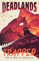 Book cover of: Trapped. By: Skye Melki-Wegner
