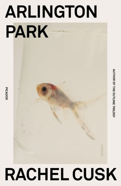 Book cover of: Arlington Park. By: Rachel Cusk