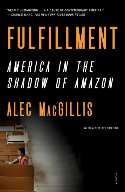 Book cover of: Fulfillment. By: Alec MacGillis