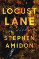 Book cover of: Locust Lane. By: Stephen Amidon