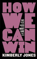 How We Can Win