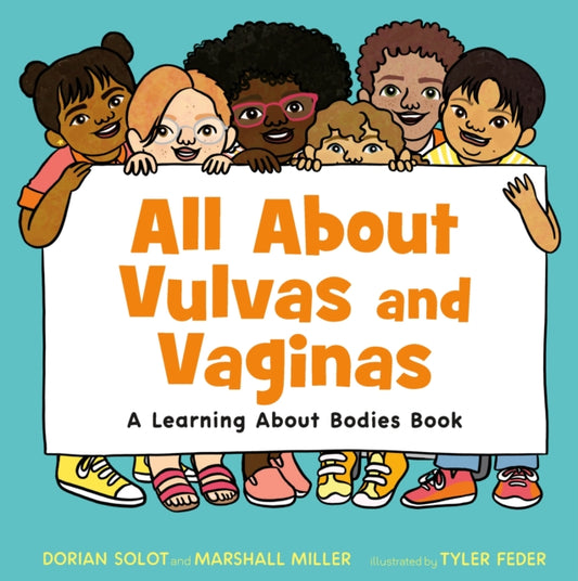 Book cover of: All About Vulvas and Vaginas. By: Dorian Solot
