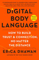 Book cover of: Digital Body Language. By: Erica Dhawan