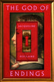 Book cover of: God of Endings. By: Jacqueline Holland