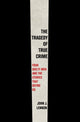 Book cover of: Tragedy of True Crime