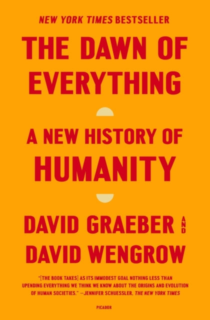 Book cover of: Dawn of Everything. By: David Graeber