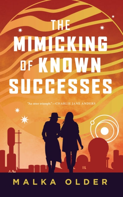 Book cover of: Mimicking of Known Successes. By: Malka Older