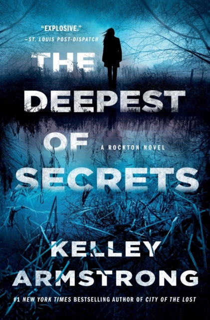 Book cover of: Deepest of Secrets. By: Kelley Armstrong