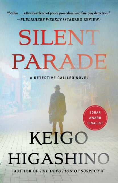 Book cover of: Silent Parade. By: Keigo Higashino