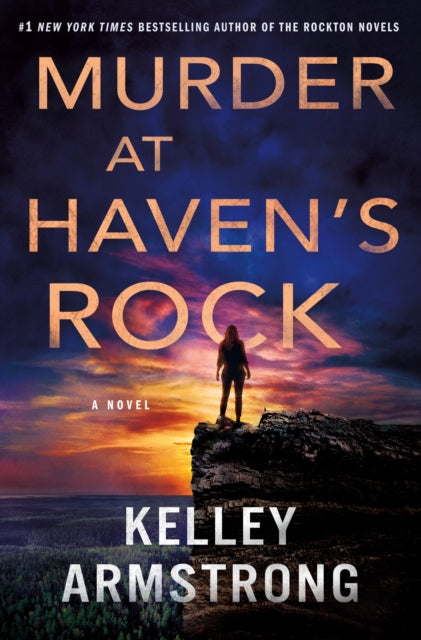 Book cover of: Murder at Haven's Rock. By: Kelley Armstrong