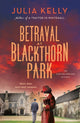 Book cover of: Betrayal at Blackthorn Park