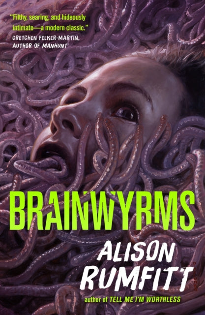 Book cover of: Brainwyrms. By: Alison Rumfitt