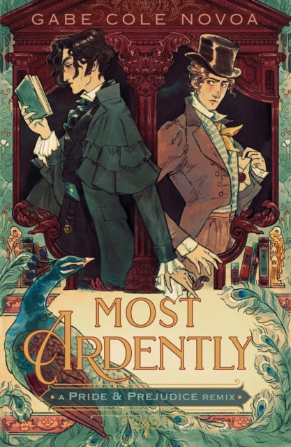 Book cover of: Most Ardently: A Pride & Prejudice Remix