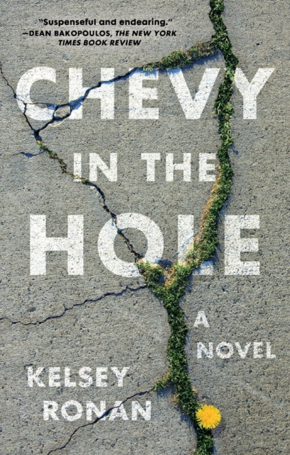 Book cover of: Chevy in the Hole. By: Kelsey Ronan
