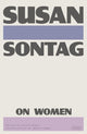 Book cover of: On Women. By: Susan Sontag